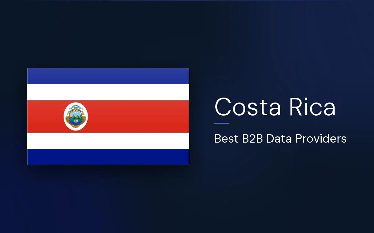 6 Best B2B Data Providers in Costa Rica in 2026