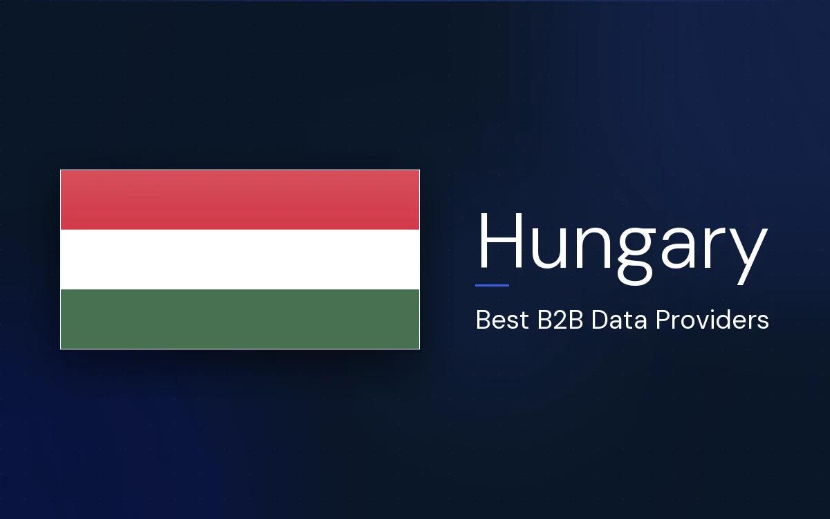 8 Best B2B Data Providers in Hungary in 2026