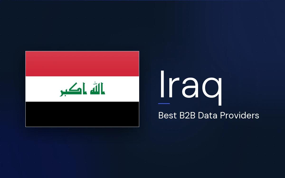 6 Best B2B Data Providers in Iraq in 2026