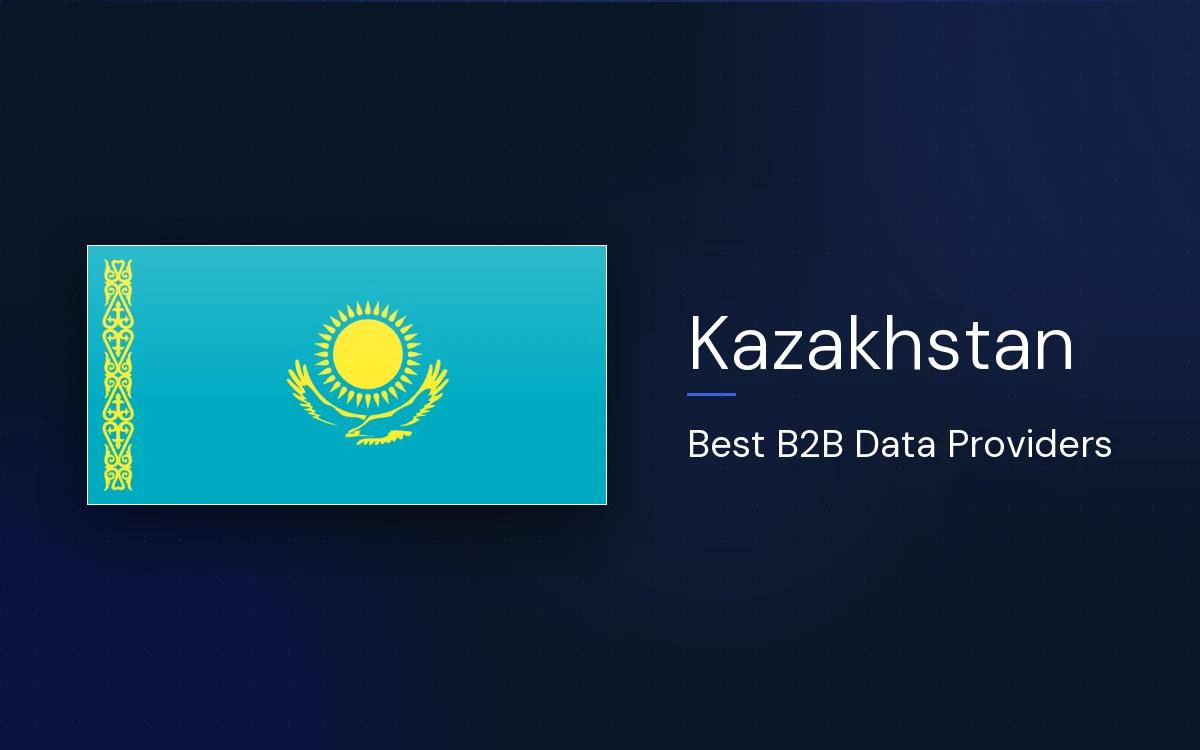 6 Best B2B Data Providers in Kazakhstan in 2026