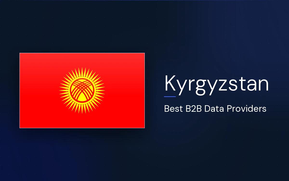 6 Best B2B Data Providers in Kyrgyzstan in 2026