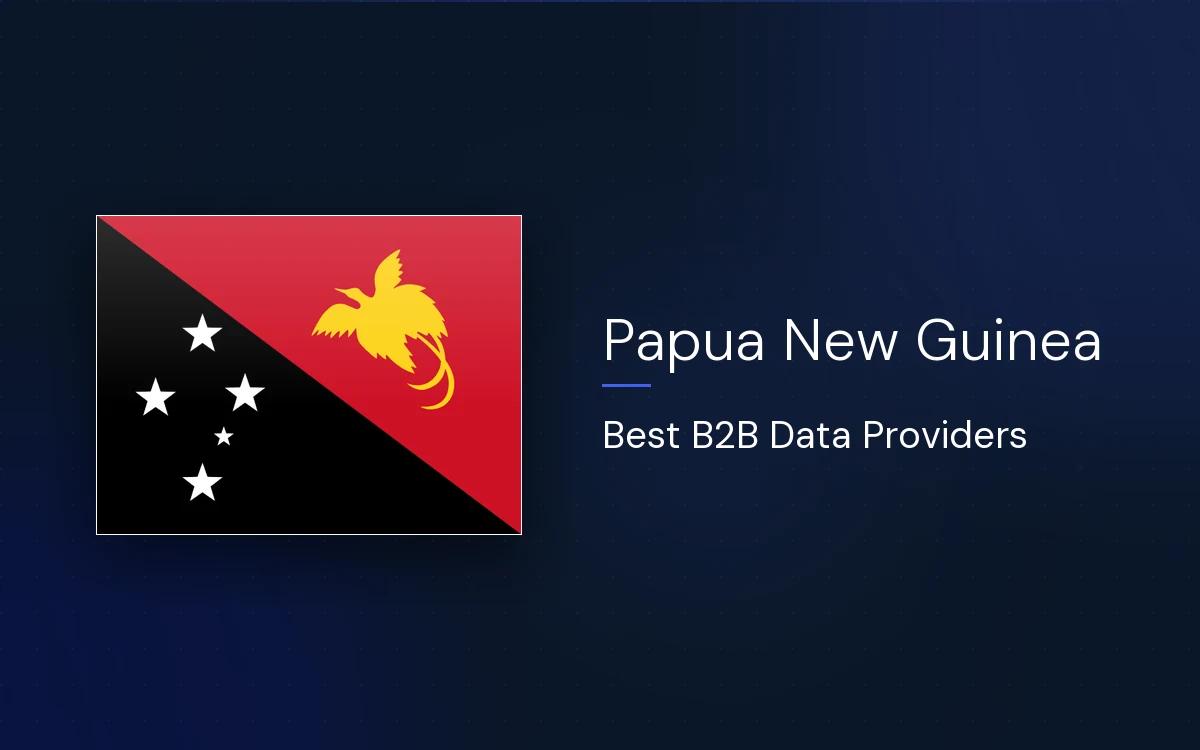 6 Best B2B Data Providers in Papua New Guinea in 2026