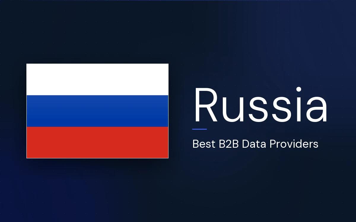 6 Best B2B Data Providers in Russia in 2026