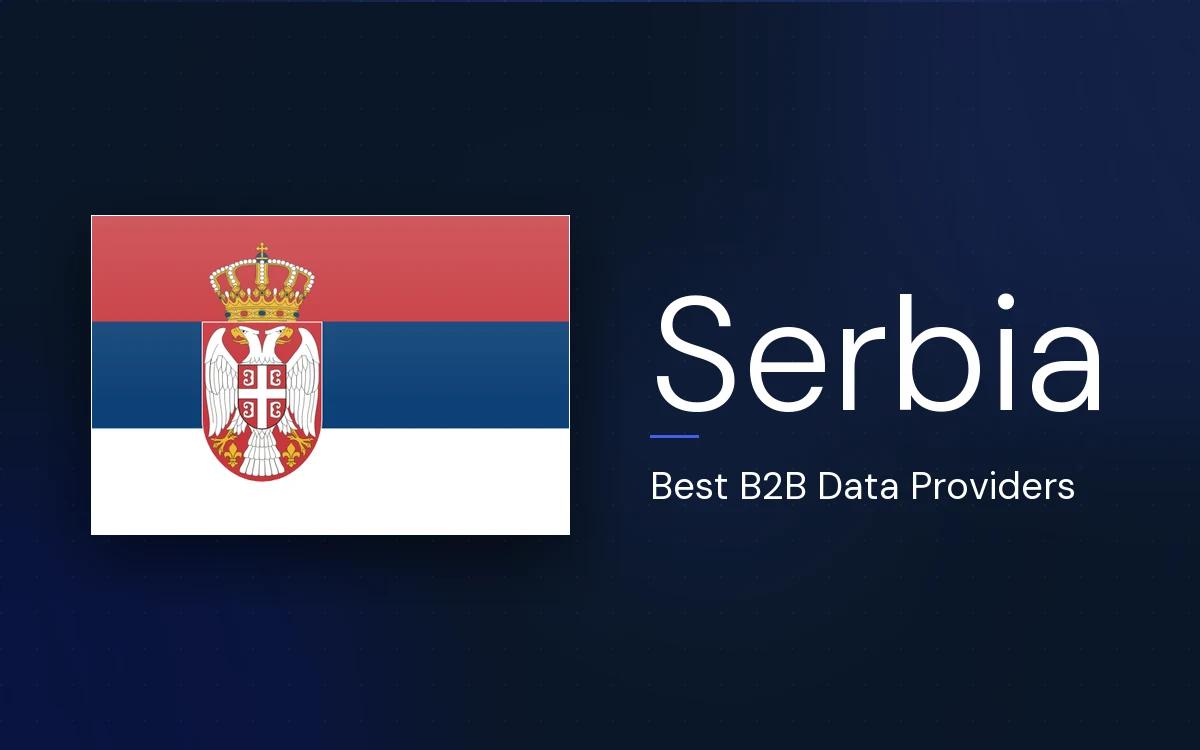 6 Best B2B Data Providers in Serbia in 2026