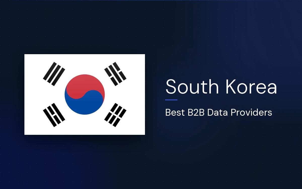 8 Best B2B Data Providers in South Korea in 2026
