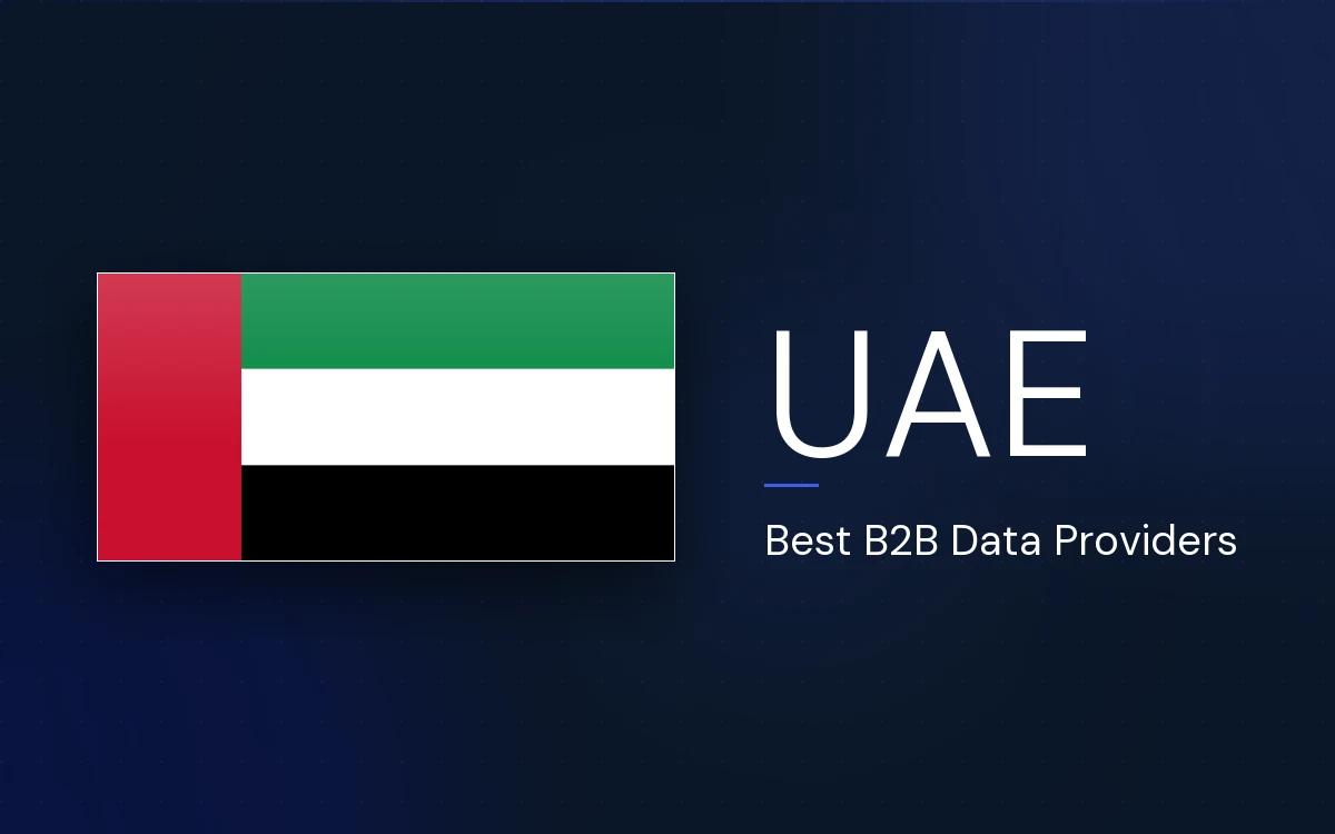 8 Best B2B Data Providers in the UAE in 2026