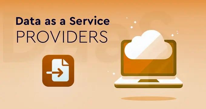 Data as a Service (DaaS) Companies & Providers